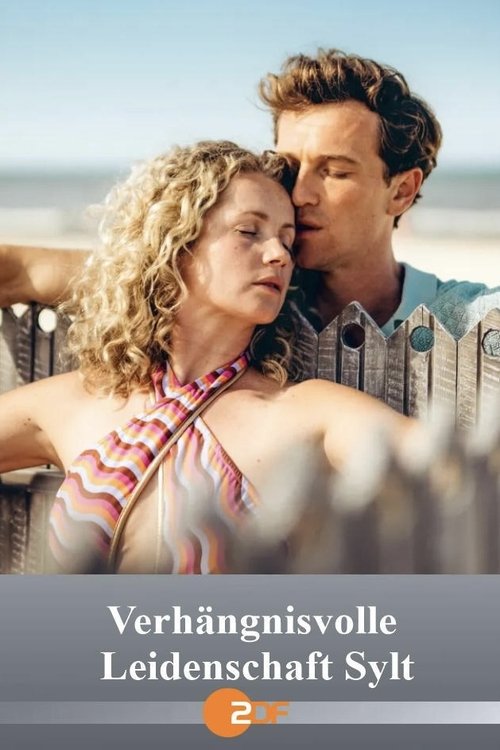 Verhängnisvolle Leidenschaft Sylt (2025) poster