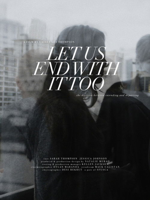 Let Us End With It Too (2016) poster
