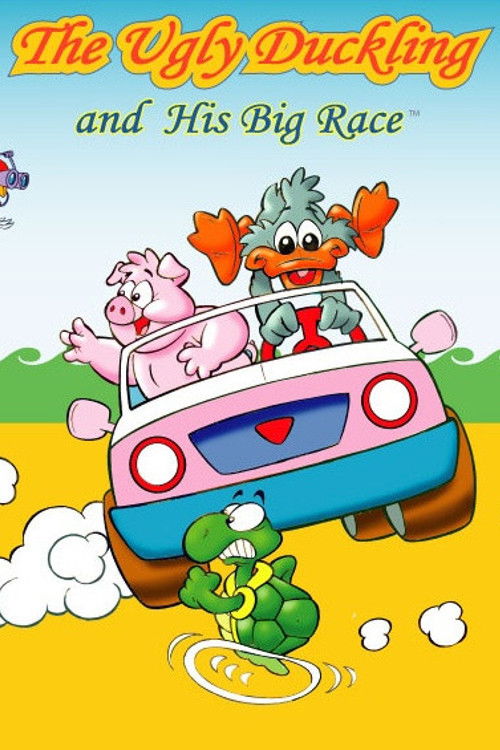 The Ugly Duckling and His Big Race (2004) poster