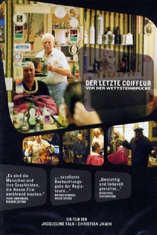 Der letzte Coiffeur vor der Wettsteinbrücke (2003) poster