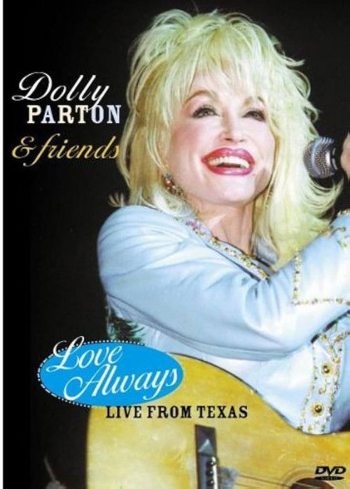 Dolly Parton & Friends: Love Always Live (2009) poster