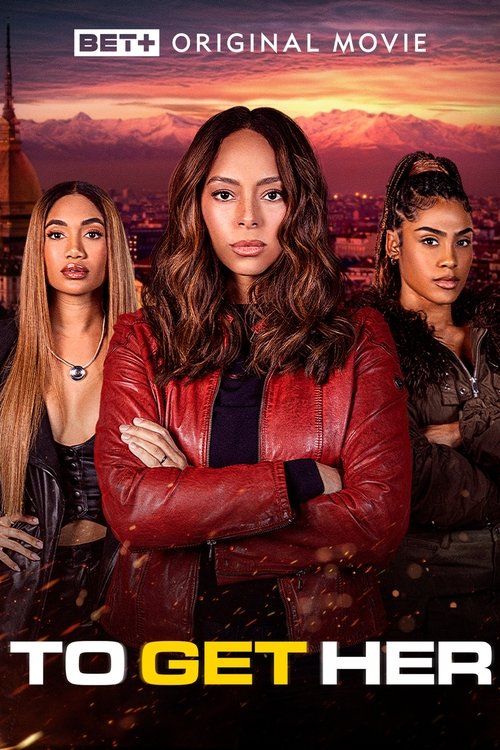 To Get Her (2025) poster