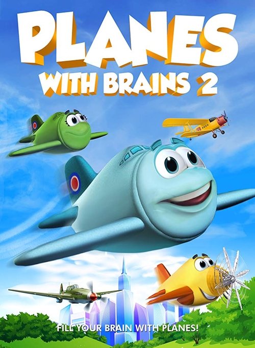 Planes with Brains 2 (2018) poster