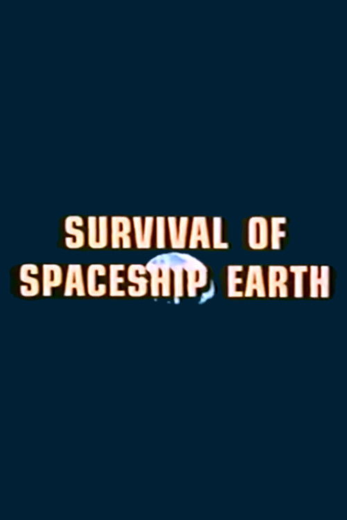 Survival of Spaceship Earth (1972) poster
