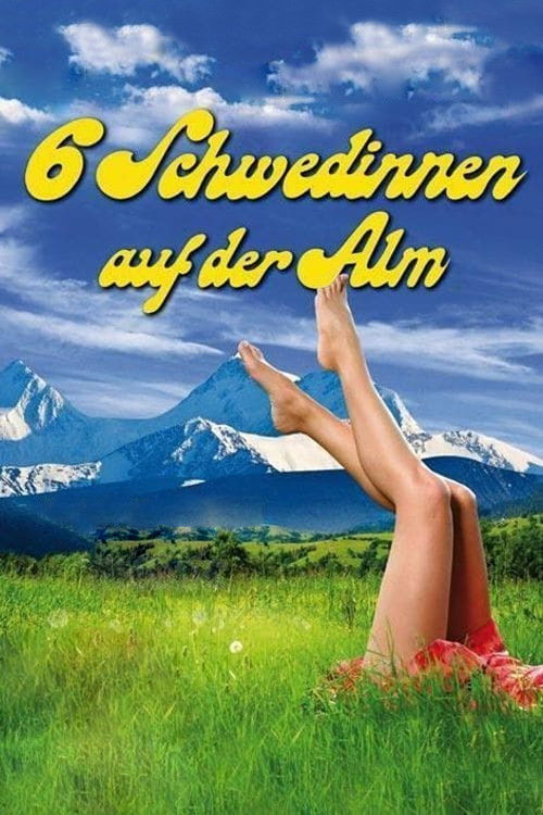 Sechs Schwedinnen auf der Alm (1983) poster