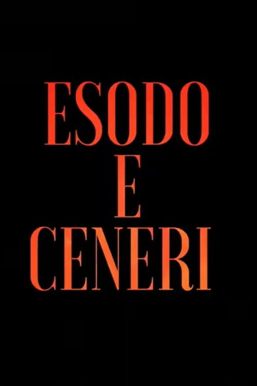 Esodo e Ceneri (2018) poster