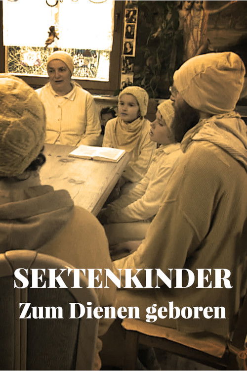 Sektenkinder - Zum Dienen geboren (2012) poster