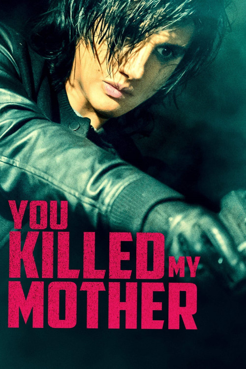 You Killed My Mother (2017) poster