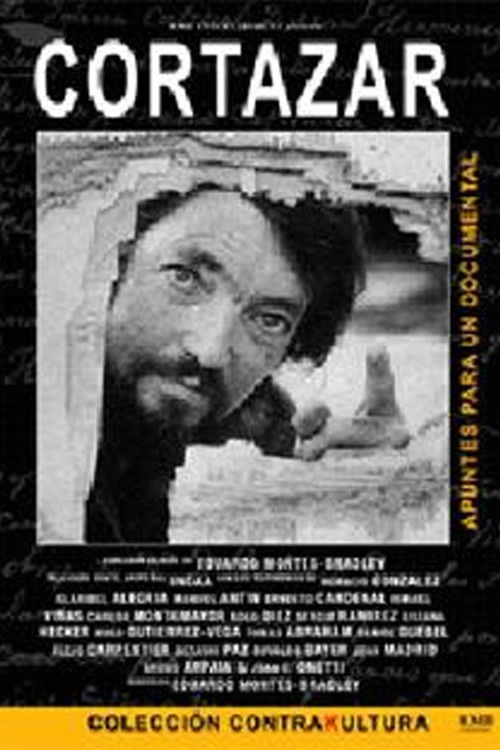 Cortázar: apuntes para un documental (2002) poster