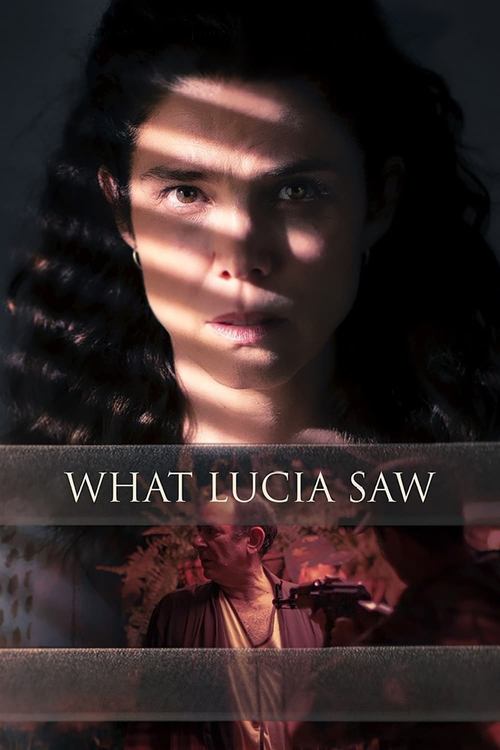 What Lucia Saw (2022) poster
