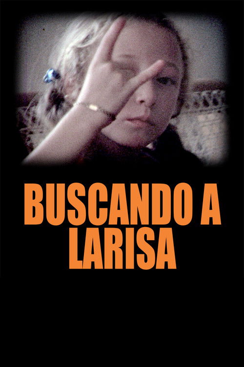 Looking for Larisa (2012) poster