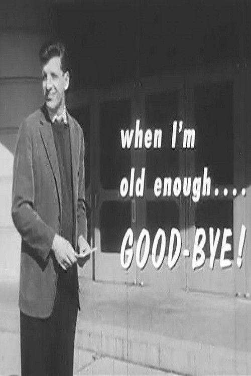 When I'm Old Enough...Good-Bye! (1962) poster