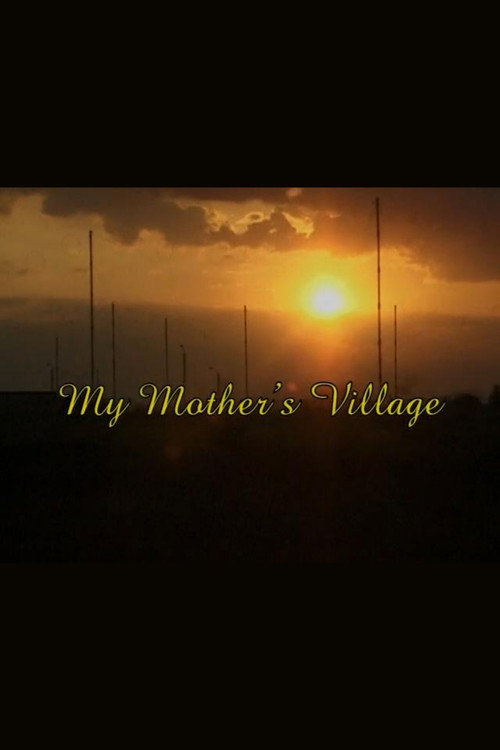 My Mother's Village (2001) poster