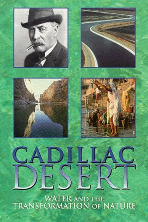 Cadillac Desert: Water and the Transformation of Nature (1997) poster