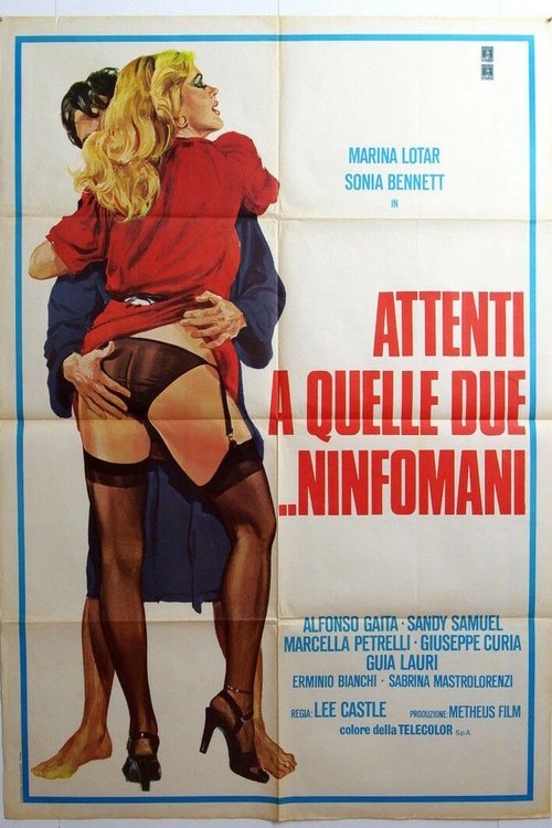 Attenti a quelle due... ninfomani (1981) poster