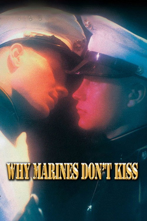 Why Marines Don't Kiss (1996) poster