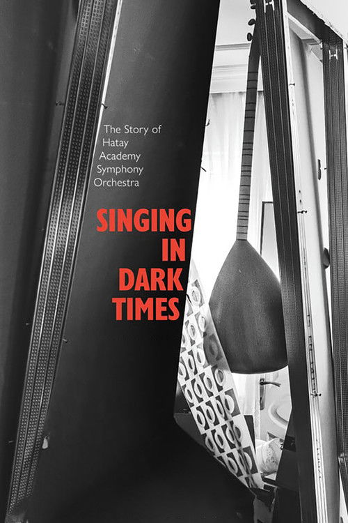 Singing in Dark Times (2024) poster