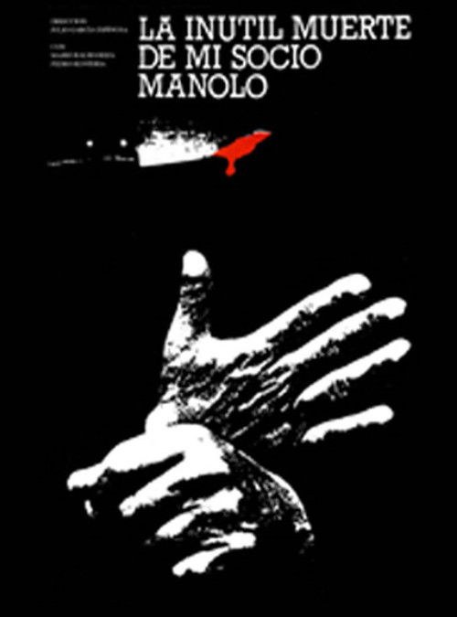 The Useless Death of My Pal, Manolo (1989) poster