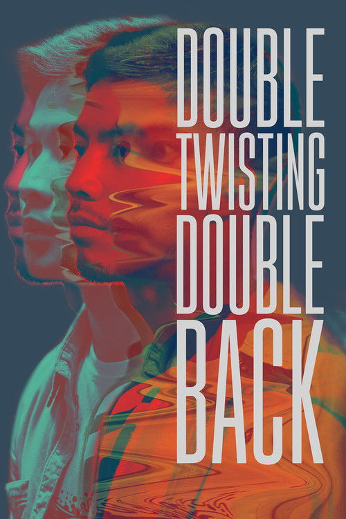 Double Twisting Double Back (2018) poster