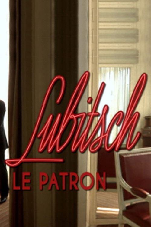 Lubitsch, le patron (2010) poster