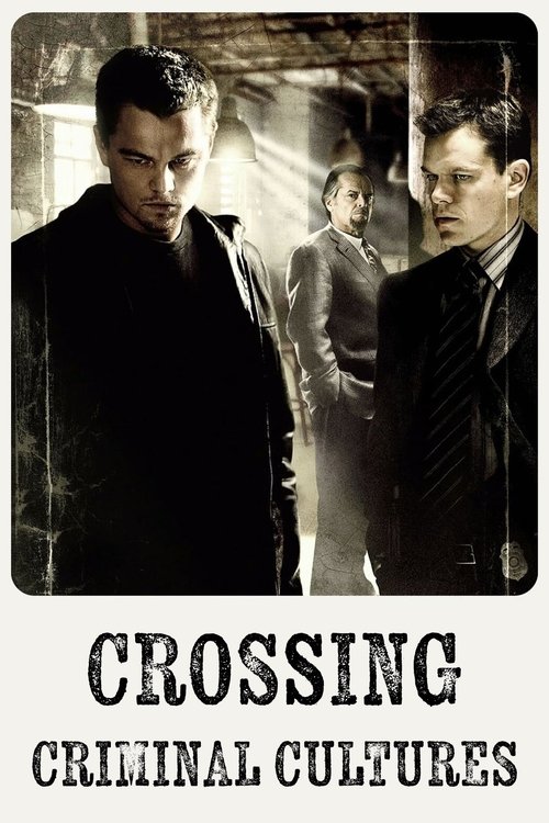 Crossing Criminal Cultures (2007) poster