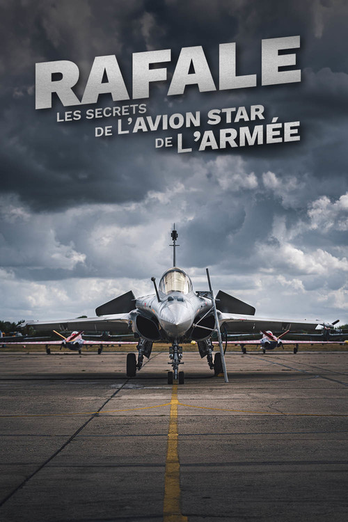 Rafale : Les Secrets de l'avion star de l'armée (2024) poster