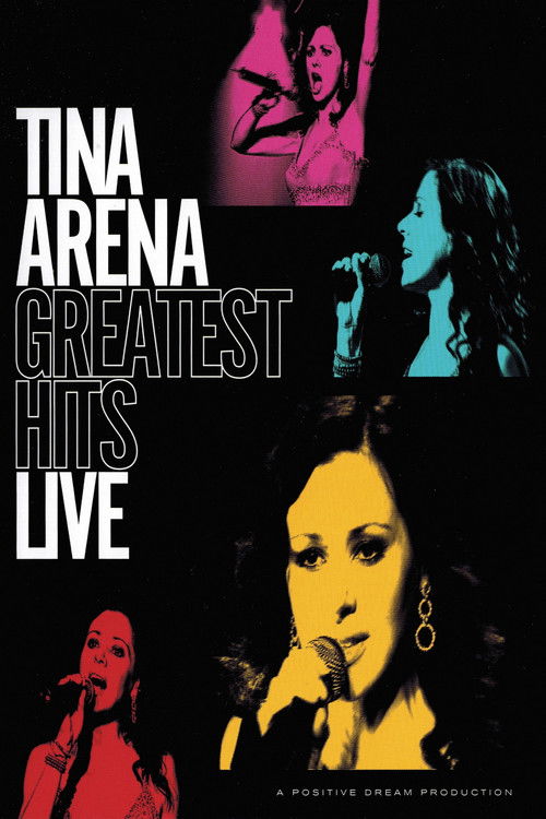 Tina Arena: Greatest Hits Live (2005) poster