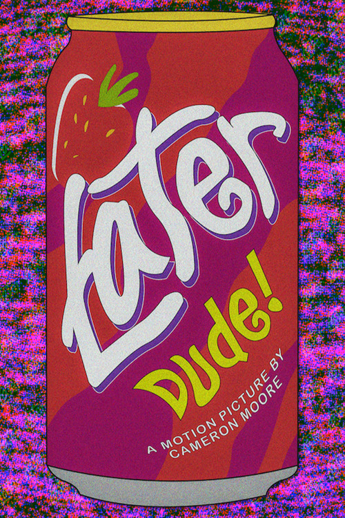 Later Dude (2022) poster