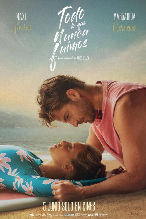 Todo lo que nunca fuimos (2026) poster