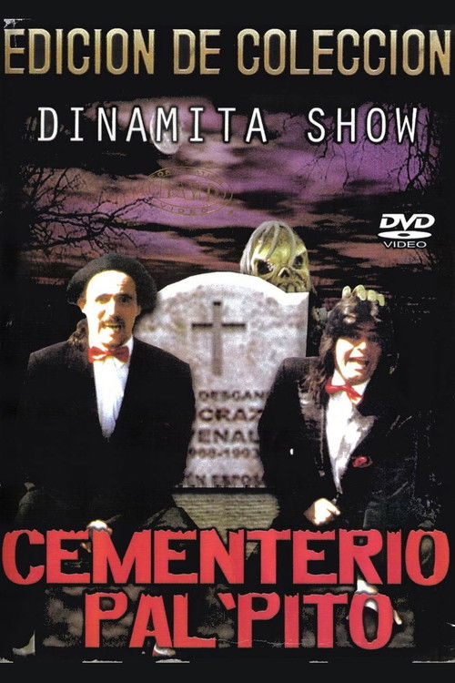 Dinamita Show: Cementerio Pal Pito 1 (1991) poster