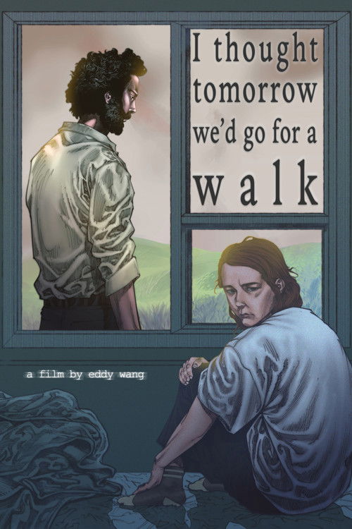 I thought tomorrow we'd go for a walk (2025) poster