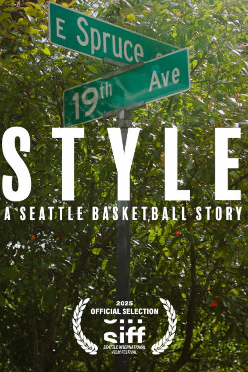 Style: A Seattle Basketball Story (2025) poster