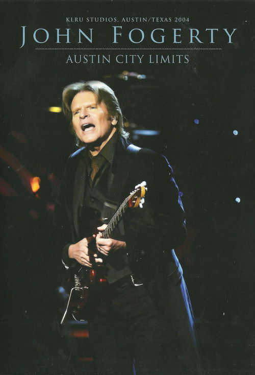 John Fogerty: Live at Austin City Limits (2004) poster