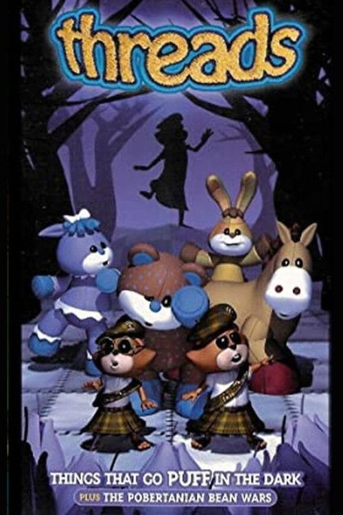 Threads: Things That Go Puff in the Dark (2001) poster