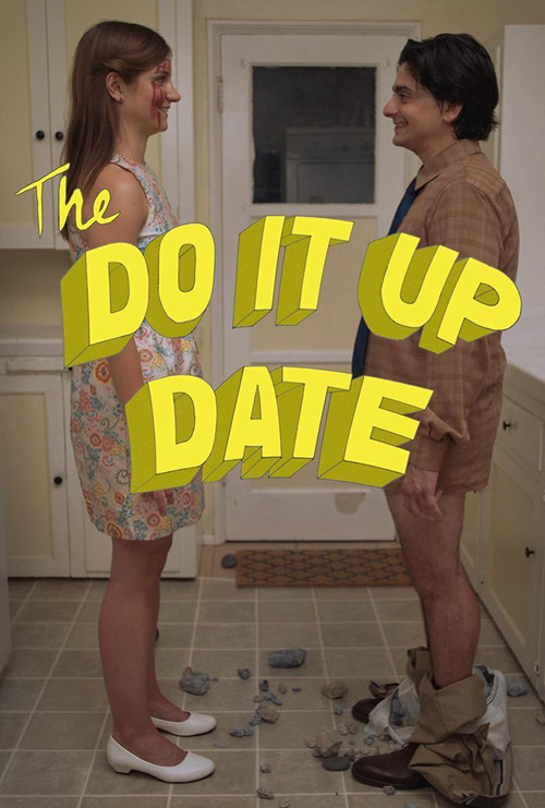 The Do It Up Date (2019) poster
