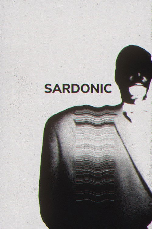 Sardonic (2025) poster