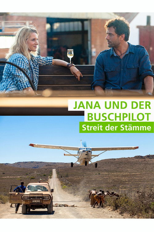 Jana und der Buschpilot - Streit der Stämme (2015) poster