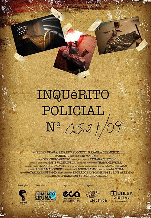 Inquérito Policial nº 0521/09 (2011) poster