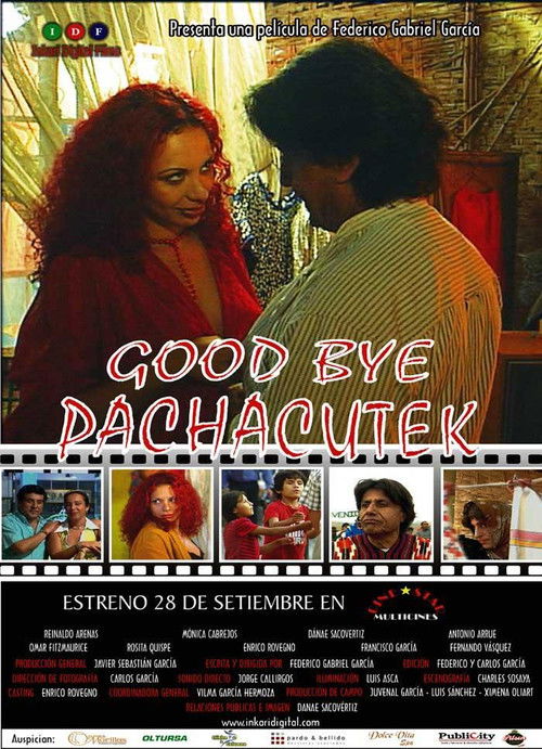 Good Bye Pachacutek (2006) poster