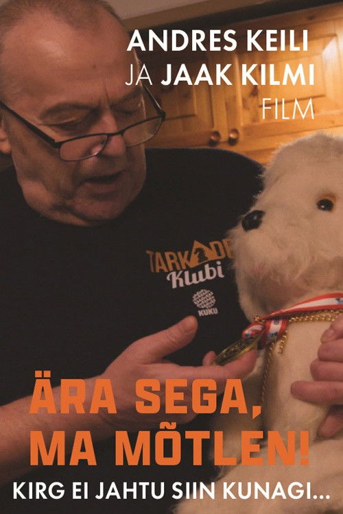 Ära sega, ma mõtlen! (2025) poster