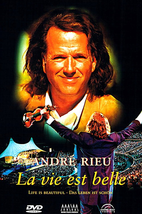 André Rieu - La vie est belle (2003) poster