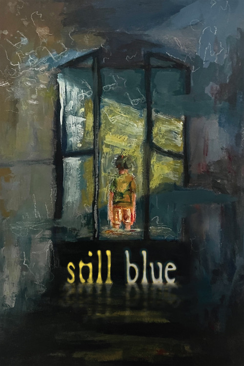 Still Blue (2025) poster