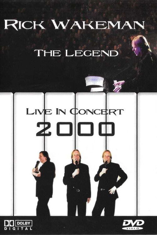 Rick Wakeman: The Legend - Live in Concert 2000 (2000) poster