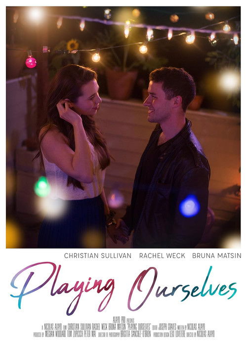 Playing Ourselves (2018) poster