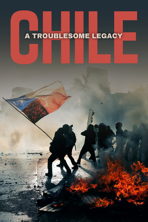 Chile: A Troublesome Legacy (2023) poster