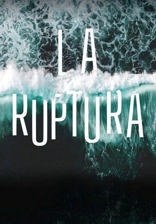 La ruptura (2024) poster