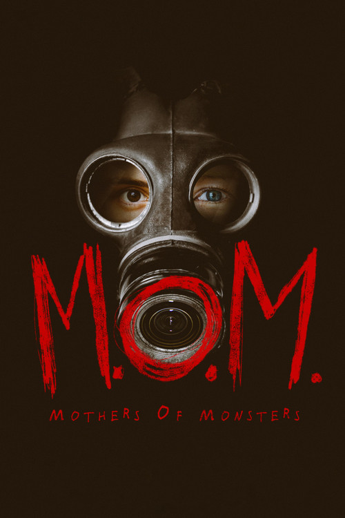 M.O.M. Mothers of Monsters (2020) poster
