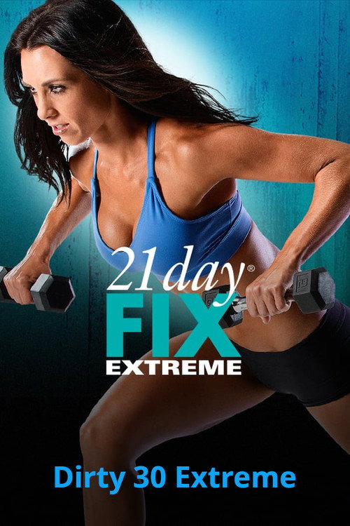 21 Day Fix Extreme - Dirty 30 Extreme (2015) poster