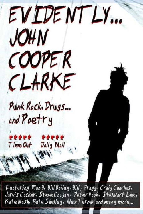Evidently... John Cooper Clarke (2012) poster