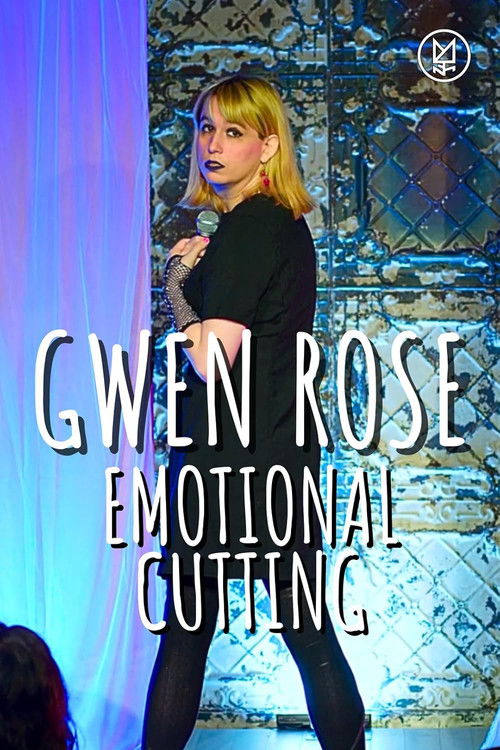 Gwen Rose: Emotional Cutting (2026) poster